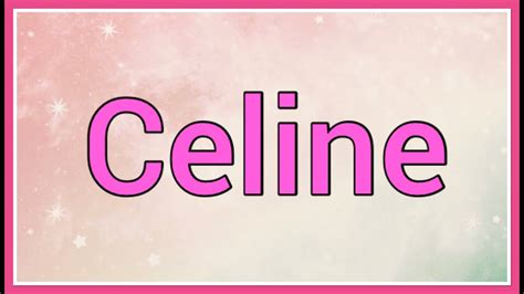 celine prenom signification|origin of Celine name.